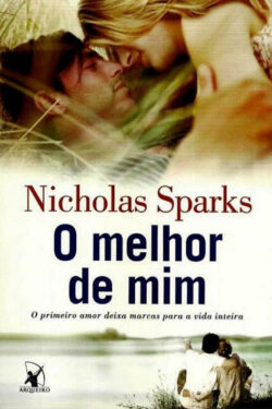 Baixar Livro O Melhor de Mim Nicholas Sparks em PDF ePub e Mobi ou ler online