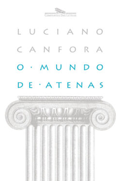 Baixar Livro O Mundo de Atenas Luciano Canfora em PDF ePub e Mobi ou ler online