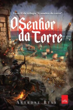 Baixar Livro O Senhor da Torre A Sombra do Corvo Vol 02 Anthony Ryan em PDF ePub e Mobi ou ler online