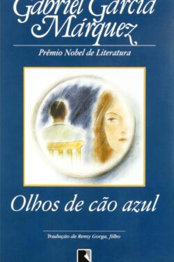 Baixar Livro Olhos de Cao Azul Gabriel Garcia Marquez em PDF ePub e Mobi ou ler online