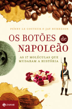 Baixar Livro Os Botoes de Napoleao Penny Le Conteur em PDF ePub e Mobi ou ler online