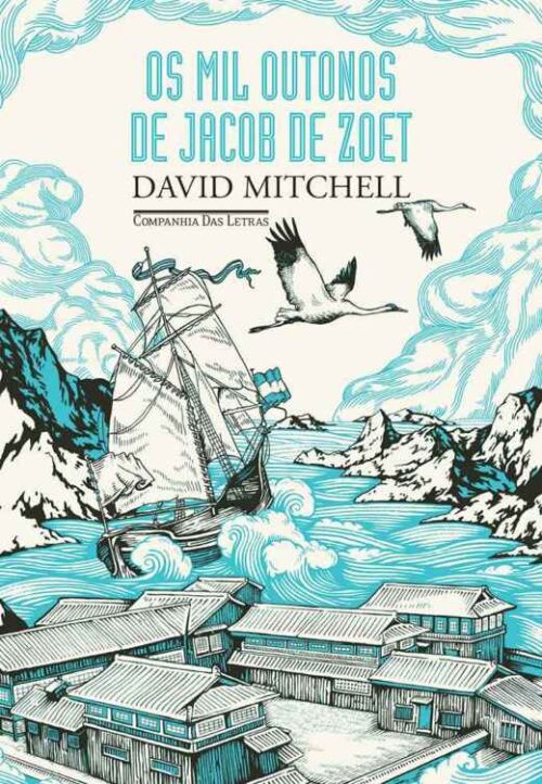 Baixar Livro Os Mil Outonos de Jacob de Zoet David Mitchell em PDF ePub e Mobi ou ler online