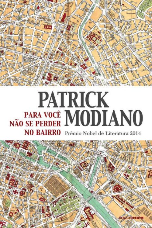 Baixar Livro Para Você não se Perder no Bairro Patrick Modiano em PDF ePub e Mobi ou ler online