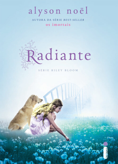 Baixar Livro Radiante Riley Bloom Vol 01 Alyson Noël em PDF ePub e Mobi ou ler online