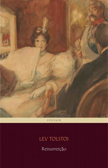 Baixar Livro Ressurreicao Leon Tolstoi em PDF ePub e Mobi ou ler online