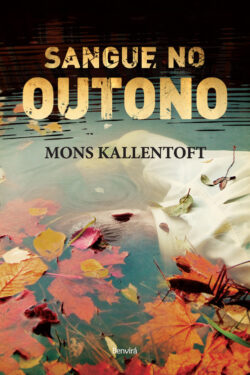 Baixar Livro Sangue no Outono Malin Fors Vol 03 Mons Kallentoft em PDF ePub e Mobi ou ler online