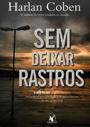 Baixar Livro Sem Deixar Rastros Myron Bolitar Vol 03 Harlan Coben em PDF ePub e Mobi ou ler online