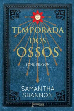 Baixar Livro Temporada dos Ossos Bone Season Vol 01 Samantha Shannon em PDF ePub e Mobi ou ler online 1