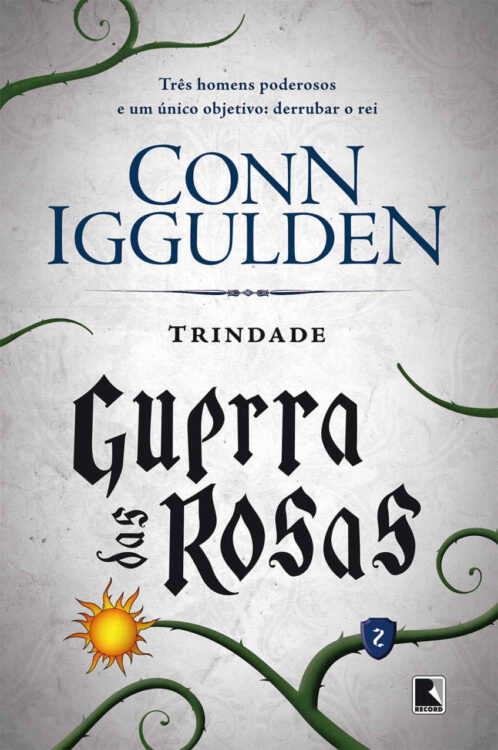 Baixar Livro Trindade Guerra das Rosas Vol 02 Conn Iggulden em PDF ePub e Mobi ou ler online