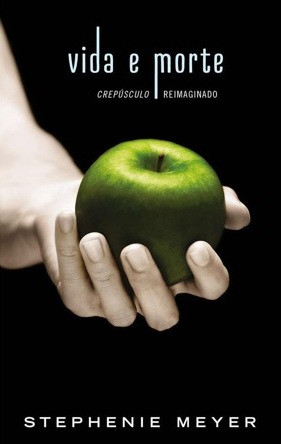 Baixar Livro Vida e Morte Stephenie Meyer em PDF ePub e Mobi ou ler online