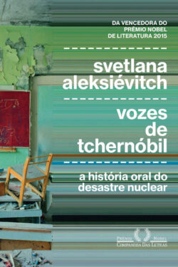 Baixar Livro Vozes de Tchernobil Svetlana Alexievich em PDF ePub e Mobi ou ler online