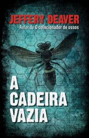 Baixar Livro A Cadeira Vazia Jeffery Deaver em PDF ePub e Mobi ou ler online