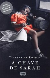 Baixar Livro A Chave de Sarah Tatiana de Rosnay em PDF ePub e Mobi ou ler online