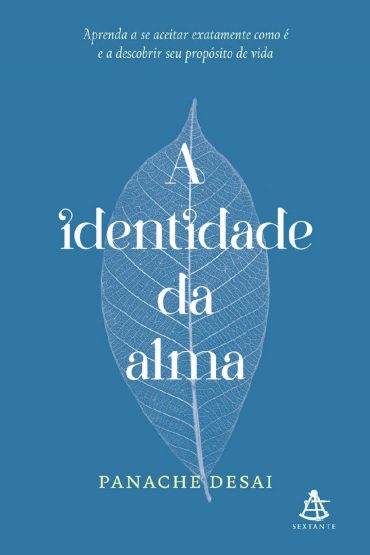 Baixar Livro A Identidade da Alma Panache Desai em PDF ePub e Mobi ou ler online