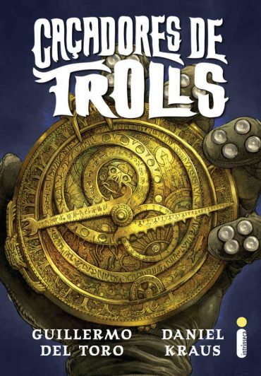 Baixar Livro Cacadores de Trolls Guillermo del Toro em PDF ePub e Mobi ou ler online