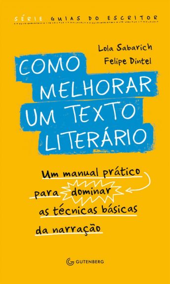 Baixar Livro Como Melhorar Um Texto Literario Lola Sabarich em PDF ePub e Mobi ou ler online