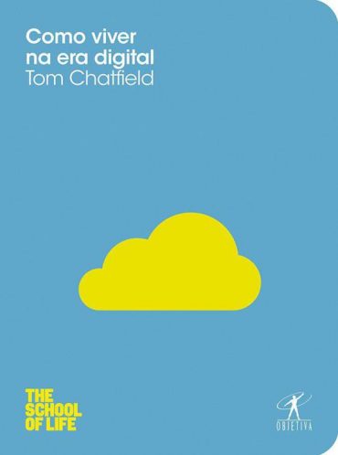 Baixar Livro Como Viver na Era Digital Tom Chatfield em PDF ePub e Mobi ou ler online