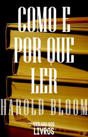 Baixar Livro Como e Por Que Ler Harold Bloom em PDF ePub e Mobi ou ler online