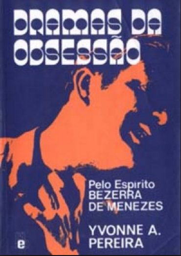 Baixar Livro Dramas da Obsessao Yvonne A. Pereira em PDF ePub e Mobi ou ler online