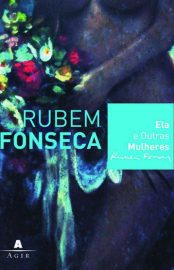 Baixar Livro Ela e Outras Mulheres Rubem Fonseca em PDF ePub e Mobi ou ler online e1471110979517