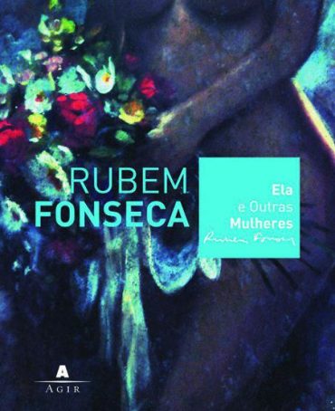 Baixar Livro Ela e Outras Mulheres Rubem Fonseca em PDF ePub e Mobi ou ler online e1471110979517