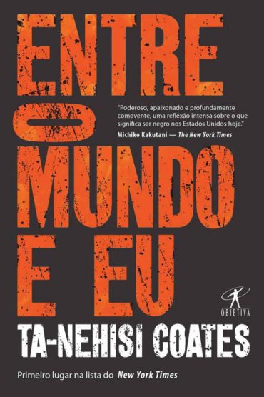 Baixar Livro Entre o Mundo e Eu Ta Nehisi Coates em PDF ePub e Mobi ou ler online