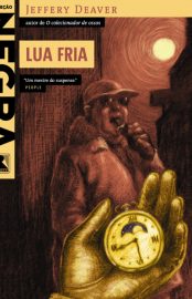 Baixar Livro Lua Fria Jeffery Deaver em PDF ePub e Mobi ou ler online