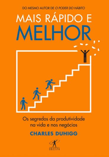 Baixar Livro Mais Rapido e Melhor Charles Duhigg em PDF ePub e Mobi ou ler online