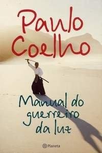 Baixar Livro Manual do Guerreiro da Luz Paulo Coelho em PDF ePub e Mobi ou ler online