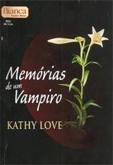 Baixar Livro Memorias de um Vampiro Kathy Love em PDF ePub e Mobi ou ler online