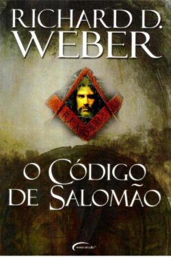 Baixar Livro O Codigo de Salomao Richard D. Weber em PDF ePub e Mobi ou ler online