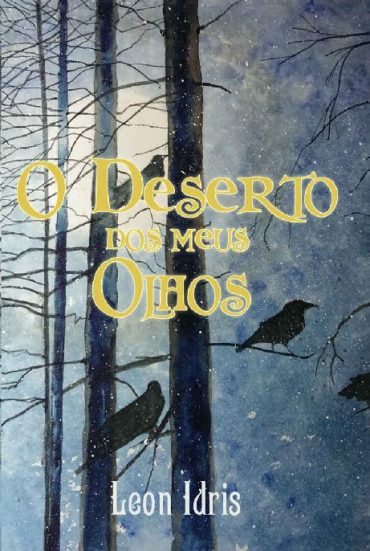 Baixar Livro O Deserto dos Meus Olhos Leon Idris em PDF ePub e Mobi ou ler online