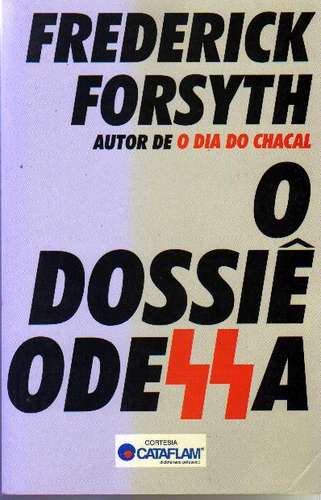 Baixar Livro O Dossie Odessa Frederick Forsyth em PDF ePub e Mobi ou ler online