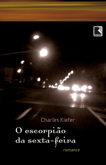 Baixar Livro O Escorpiao da Sexta Feira Charles Kiefer em PDF ePub e Mobi ou ler online