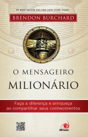 Baixar Livro O Mensageiro Milionario Brendon Burchard em PDF ePub e Mobi ou ler online