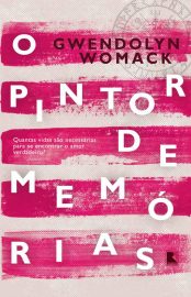 Baixar Livro O Pintor de Memorias Gwendolyn Womack em PDF ePub e Mobi ou ler online