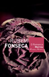 Baixar Livro O Romance Morreu Rubem Fonseca em PDF ePub e Mobi ou ler online