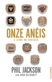 Baixar Livro Onze Aneis Phil Jackson em PDF ePub e Mobi ou ler online