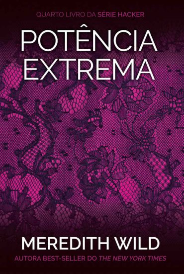 Baixar Livro Potencia Extrema Hacker Vol 04 Meredith Wild em PDF ePub e Mobi ou ler online