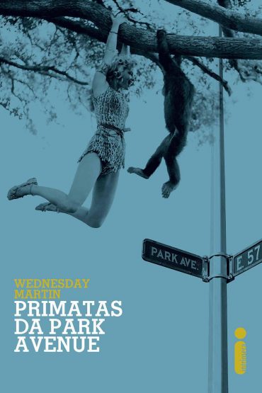 Baixar Livro Primatas da Park Avenue Wednesday Martin em PDF ePub e Mobi ou ler online