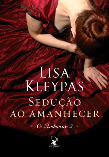 Baixar Livro Seducao Ao Amanhecer Os Hathaways Vol 02 Lisa Kleypas em PDF ePub e Mobi ou ler online