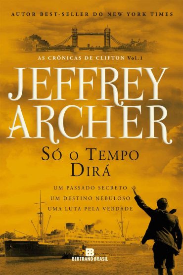 Baixar Livro So o Tempo Dira Jeffrey Archer em PDF ePub e Mobi ou ler online