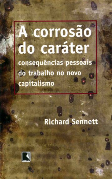 Baixar Livro A Corrosao do Carater Richard Sennett em PDF ePub e Mobi ou ler online