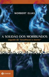 Baixar Livro A Solidao dos Moribundos Norbert Elias em PDF ePub e Mobi ou ler online