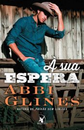 Baixar Livro A Sua Espera Rosemary Beach Vol 10 Abbi Glines em PDF ePub e Mobi ou ler online