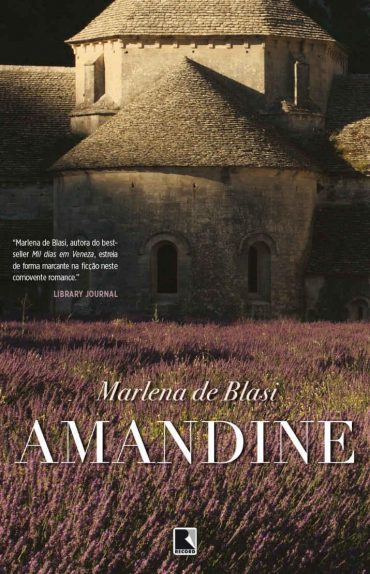 Baixar Livro Amandine Marlena de Blasi em PDF ePub e Mobi ou ler online