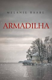 Baixar Livro Armadilha Melanie Raabe em PDF ePub e Mobi ou ler online