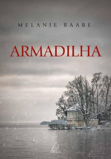 Baixar Livro Armadilha Melanie Raabe em PDF ePub e Mobi ou ler online