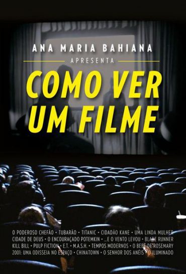 Baixar Livro Como Ver Um Filme Ana Maria Bahiana em PDF ePub e Mobi ou ler online