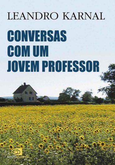 Baixar Livro Conversas com um Jovem Professor Leandro Karnal em PDF ePub e Mobi ou ler online